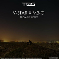 V-Star & M3-O - From My Heart [CLIP] by M3-O (TiOS)