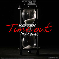 KidTek - Time Out (M3-O Remix)(clip) by M3-O (TiOS)