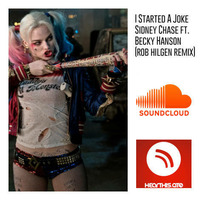 I Started A Joke - Sidney Chase ft. Becky Hanson (rob hilgen remix) by Rob Hilgen