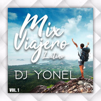 Mix Viajero Latino Vol1- DJ Yonel by DJ Yonel Peru