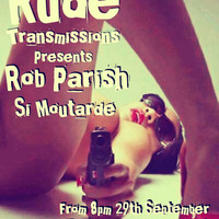 Rude Transmissions     Danny De Matos 24/02/18 by Rude Transmissions