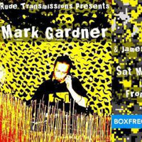 Rude Transmissions presents Mark Gardner 19/05/18 by Rude Transmissions