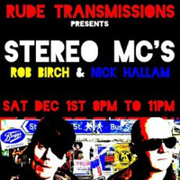 Rude Transmissions presents The Stereo MC's 1/11/18 by Rude Transmissions