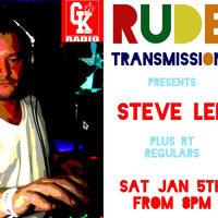 Rude Transmissions presents Steve Lee 5/01/19 by Rude Transmissions