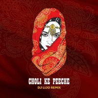 Choli - DJ LIJO's REMIX by Lijo George