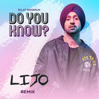 Do You Know-DJ LIJO's REMIX by Lijo George