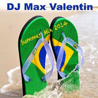 DJ Max Valentin - Summer Mix 2014 by Dj Max Valentin