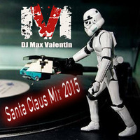 Dj Max Valentin -Santas Claus Mix 2015 by Dj Max Valentin