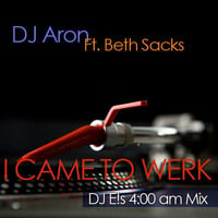 I CAME TO WERQ (DJ E!s 4 am Instrumental Version) PVT by EricSantana [DJ E!s]