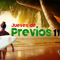 Jueves de Previos 11 - Dj Nayo by Dj Nayo / Trujillo - Peru