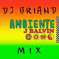 DJ Briand Mix - Ambiente [ Reggaetoon 2k18 ] by DJ Briand