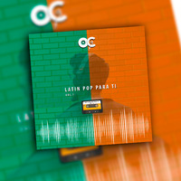 Mix Latin pop para ti Vol.1 (Guaraná, Bacilos, Pasabordo) by Dj Oc Mixes