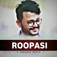 ROOPASI  MUGULU NAGE [S HARSHAN REMIX ] by S Harshan