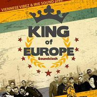 KING OF EUROPE SOUNDCLASH OFFICIAL AUDIO HERBALIZE IT VS. SUPERSONIC SOUND by Irie Sound