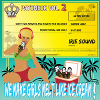 Paycheck Vol. 2 Mixed By Makai by Irie Sound