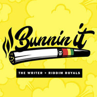 Bunnin' It Dubplate - The Writer for Irie Sound by Irie Sound
