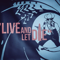 Live & Let Die Soundclash Customades