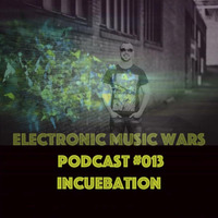 EMW Podcast #013 - Incuebation by Electronic Music Wars