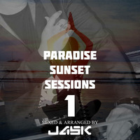 Paradise Sunset Sessions By Jask by JASK