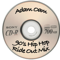 90'sHipHopRideOut_Mix by AdamOam