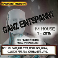 Va - Ganz Entspannt im House Vol.1-2016 (Mixed by Housegeist) by Housegeist