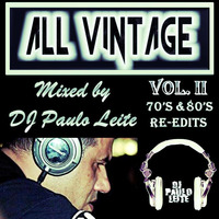 All Vintage Vol. II - Mixed by DJ Paulo Leite by DJ Paulo Leite Official