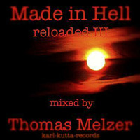 Karl-Kutta-Records presents: made in Hell! Mixed by Thomas Melzer by Thomas Melzer Olms