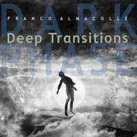 darkphase 10 deep transition  by Franco Almacolle (energy music)