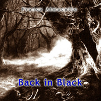BACK IN BLACK by Franco Almacolle (energy music)