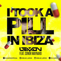 Dj Lemon - I Took A Pill in Ibiza feat. Conor Maynard (Extended Remix)  by DJ Lemon