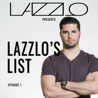 Lazzlo's List - Episode 1 by Lazzlo