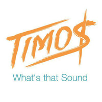 What's That Sound by Timo$