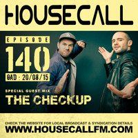 Housecall EP#140 incl. a guest mix from The Checkup by Grant Nelson