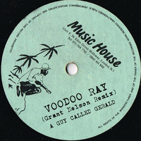 Voodoo Ray (Grant Nelson Remix) by Grant Nelson