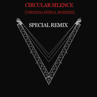 Virginia (Special Remix) by Circular Silence