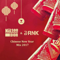 Nelson Dior &amp; RNK - Horizon Chinese New Year Mix 2017 by Nelson Dior