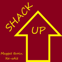 Shack Up (Magget Brain Re-edit} Banbara by Magget Brain