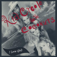 I Love Girls (Magget Brain Re-edit) Kid Creole &amp; The Coconuts by Magget Brain