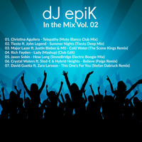 dJ epiK - In the Mix Vol. 02 by dJ epiK