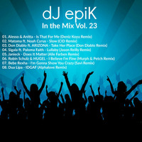 dJ epiK - In the Mix Vol. 23 by dJ epiK