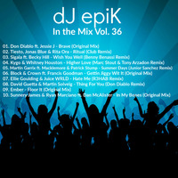 dJ epiK - In the Mix Vol. 36 by dJ epiK