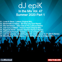 dJ epiK - In the Mix Vol. 47 (Summer 2020 Part 1) by dJ epiK