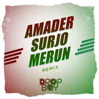 Amader Surya Merun ( Remix ) - Dropboy by DROPBOY