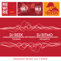 Rewire 8 Jul 2018 DJ REEK by Dj Ferny / Rewire Sessions