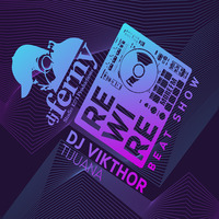 Rewire 13 Ene 2019 DJ VIKTHOR 2 by Dj Ferny / Rewire Sessions