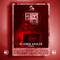 Rewire 28 Abr 2019 DJ JORGE AGUILAR by Dj Ferny / Rewire Sessions