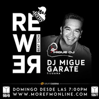 Rewire 16 Jun 2019 MIGUE GARATE DJ by Dj Ferny / Rewire Sessions