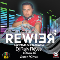 Rewire 21 Ago 2020 DJ RAJIV REYES by Dj Ferny / Rewire Sessions