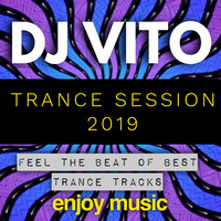 DJ Vito - Trance Session (2019) by DJ Vito