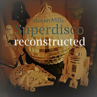 superdisco reconstructed by deejayMilly
